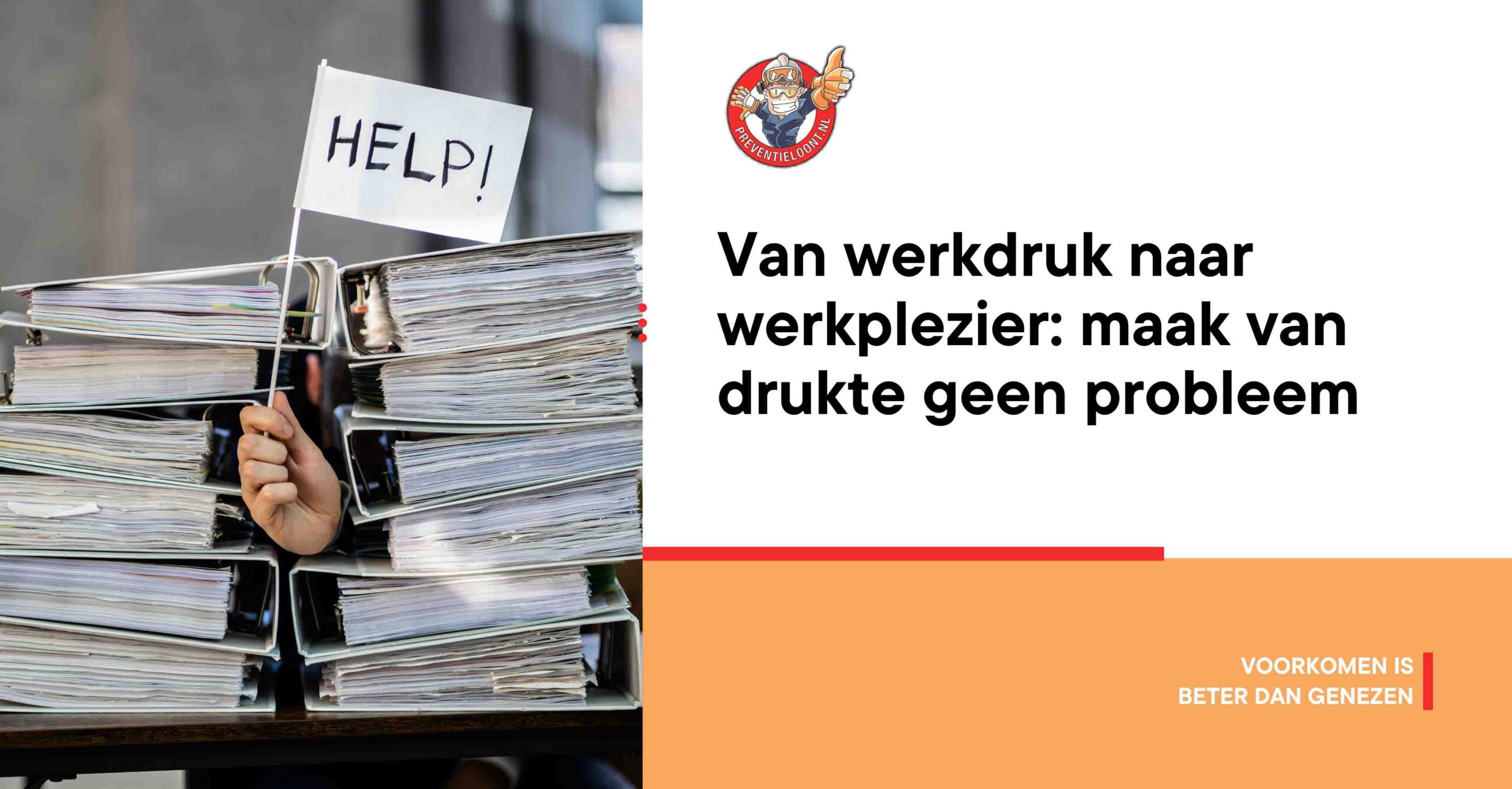 van werkdruk naar werkplezier: maak van drukte geen probleem