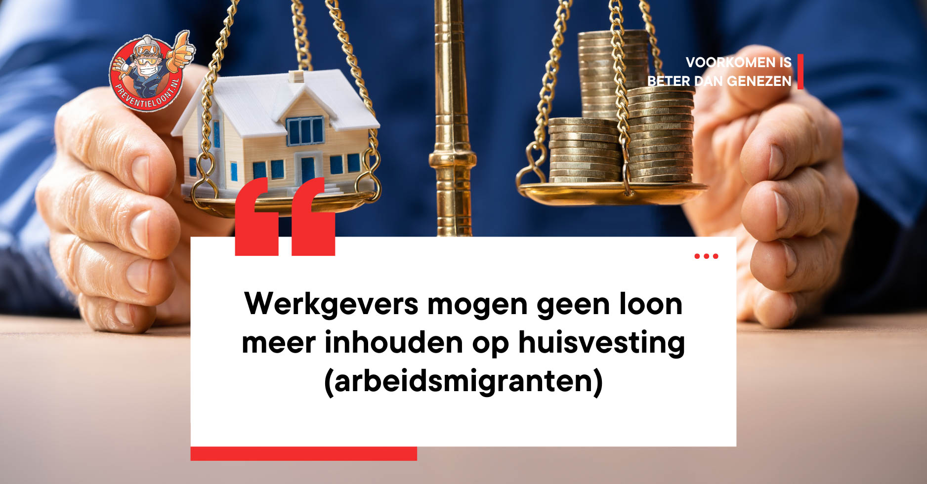 werkgevers mogen geen loon meer inhouden op huisvesting